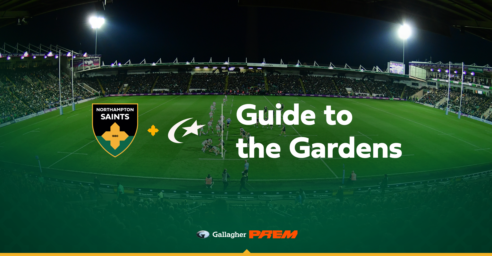 Guide to the Gardens: Saints vs Saracens