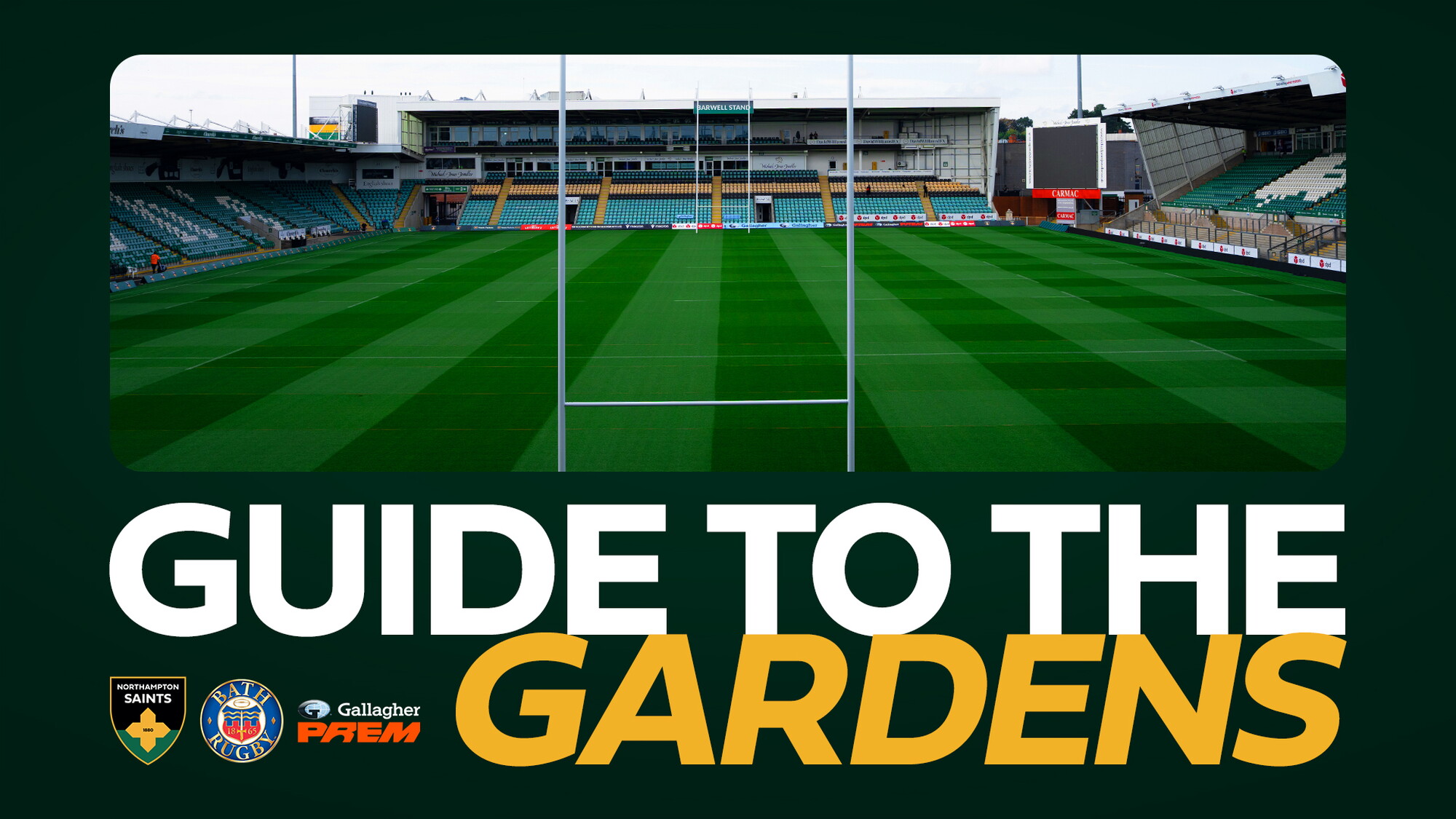 Guide to the Gardens: Saints vs Bath Rugby | Northampton Saints