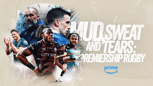 Prem Rugby Launch All-access Premiership Rugby docuseries to launch exclusively on Prime ...