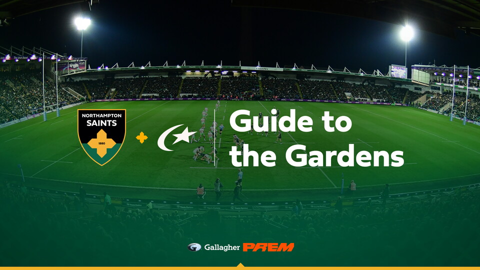 Guide to the Gardens: Saints vs Saracens