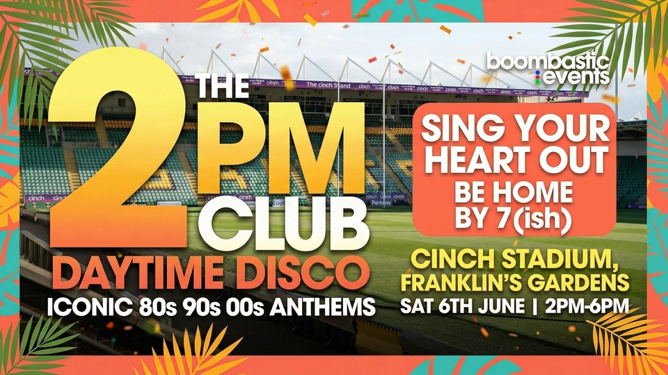 2pm Club at Northampton Saints. 