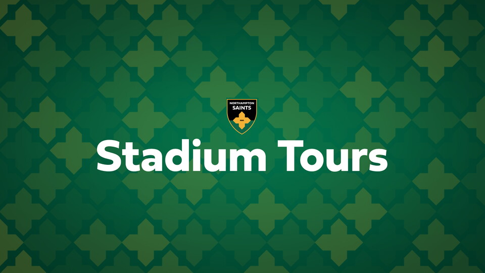 Northampton Saints Stadium Tours.