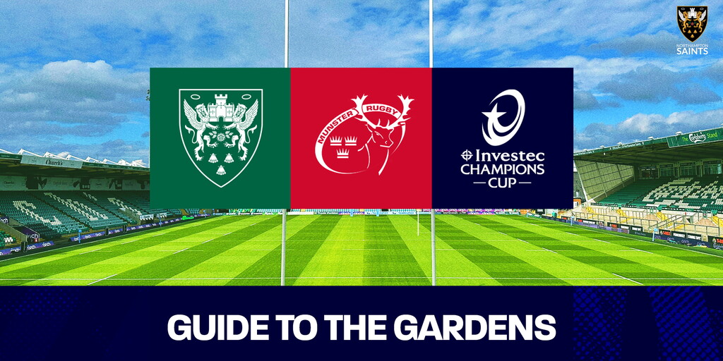 Guide to the Gardens: Northampton Saints vs Munster Rugby | Northampton ...